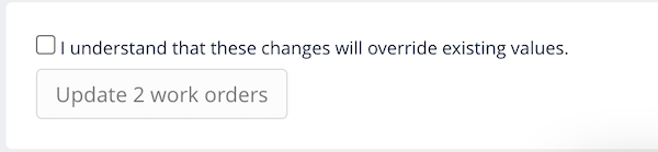 Mass Actions For Work Order/Project Delays